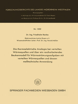 cover image of Die thermoelektrische Analogie bei verteilten Wärmequellen und über ein rascharbeitendes Beukenmodell für Wärmeströmungsaufgaben mit verteilten Wärmequellen und dessen meßtechnische Anwendung